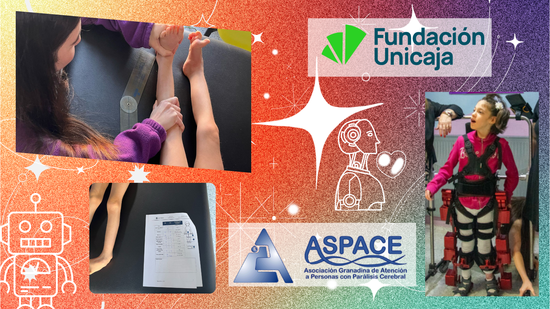 Cartel con fondo azul decorado con nubes y un dibujo de robot. En el centro, una niña con parálisis cerebral utiliza un exoesqueleto de rehabilitación, sonriendo mientras mira hacia un lado. En la parte superior, aparecen los logotipos de Fundación Unicaja y ASPACE Granada. En la parte inferior, una nube con la frase "Caminamos con el EXOESQUELETO" resalta el mensaje de la imagen.